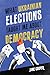 What Ukrainian Elections Taught Me about Democracy (Volume 30) (Footprints Series)