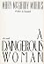 A Dangerous Woman (SIGNED)