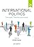International Politics: Con...