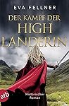 Der Kampf der Highlanderin by Eva Fellner