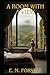 A Room With A View: E. M. Forster