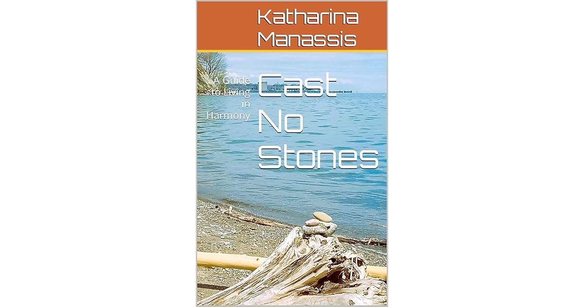 Book giveaway for Cast No Stones A Guide to Living in Harmony by