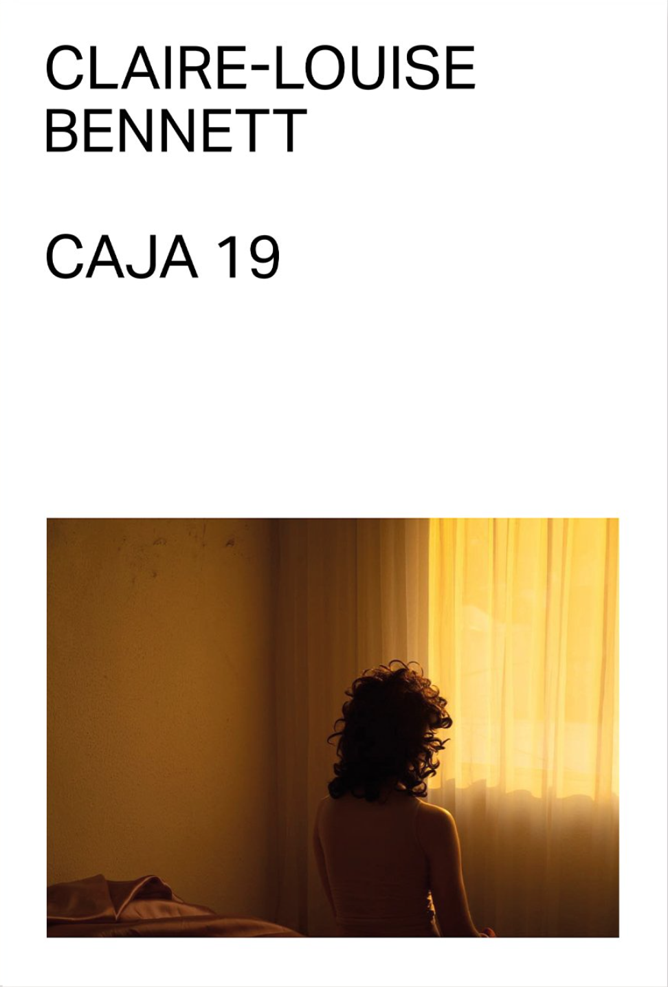 Portada de Caja 19, de Claire-Louise Bennett