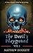 The Devil's Playground, Vol. 1: 20 Tales of Terror to Keep You Up At Night (The Devil's Playground | Horror Short Stories)