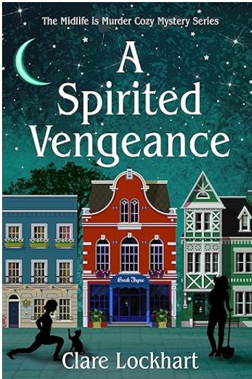 A Spirited Vengeance (Midlife is Murder #3)