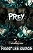 Prey (The Unmasked Series)