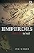 Emperors Don't Die in Bed