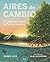 Aires de cambio (Spanish Edition)