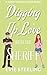 Digging Up Love With The Sheriff (Sweet Spring Kisses #2)