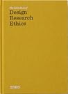 The Little Book of Design Research Ethics