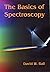 The Basics of Spectroscopy ...