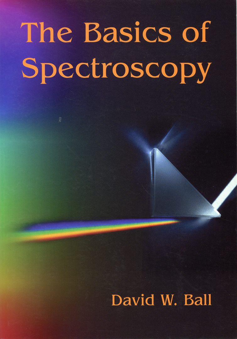The Basics of Spectroscopy (SPIE Tutorial Texts in Optical Engineering Vol. TT49)