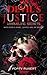 The Devil's Justice: Devil's Duet Book 1