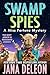 Swamp Spies (Miss Fortune M...