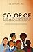 The Color of Leadership: Th...