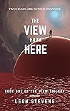 The View from Here (The View from Here Trilogy #1) The View from Here (The View from Here Trilogy #1)
