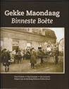 Gekke Maondaag Binneste Boète