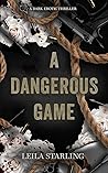 Book cover for A Dangerous Game