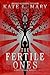The Fertile Ones: A Dystopian Novel