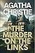 The Murder On The Links by Agatha Christie
