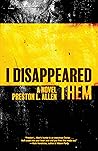 I Disappeared Them