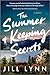 The Summer of Keeping Secrets