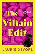 The Villain Edit