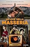 La luce nella mas...