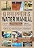 The Prepper's Water Manual:...