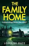 The Family Home by Lorraine Mace