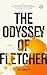 The Odyssey of Fletcher
