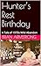 Hunter’s Rest Birthday by Brian  Armstrong