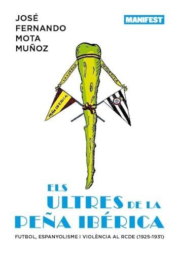 Els ultres de la Peña Ibérica (Paperback)