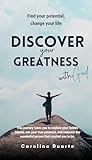 Discover Your Gre...