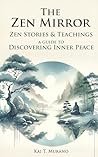 The Zen Mirror: S...