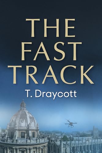 The Fast Track 1 (Fast Track (The Dance of Truth and Lies), #1)
