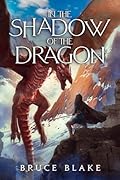 In the Shadow of the Dragon: The Fourth Book in the Curse of the Unnamed Epic Fantasy Series