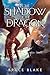 In the Shadow of the Dragon...