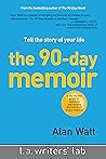 The 90-Day Memoir...