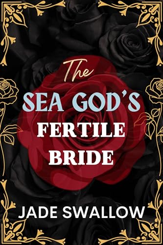 The Sea God's Fertile Bride (Married and Pregnant Monster Shorts, #1)