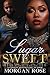 Sugar Sweet: A Standalone N...