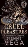 Cruel Pleasures