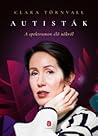 Autisták: A spekt...