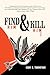Find Him and Kill Him by Cody J. Thompson