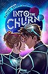 Into the Churn by Hayley Reese Chow