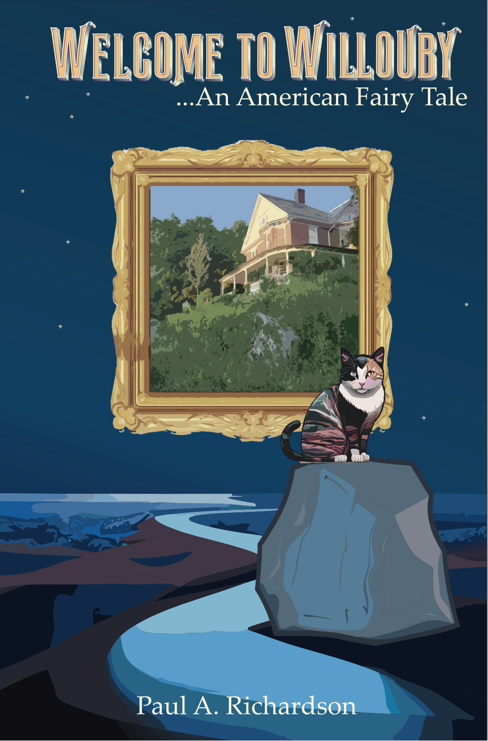 Welcome to Willouby: An American Fairy Tale