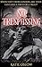 No Trespassing: When they c...