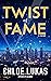 Twist of Fame