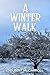 A Winter Walk