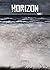 The Horizon, Tome 1